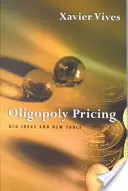 Oligopol árazás: Régi ötletek és új eszközök - Oligopoly Pricing: Old Ideas and New Tools