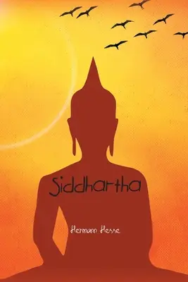 Sziddhárta: Egy indiai mese - Siddhartha: An Indian Tale