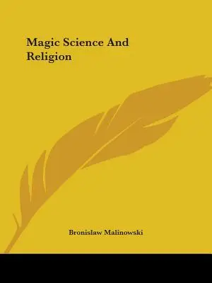 Mágia Tudomány és vallás - Magic Science And Religion