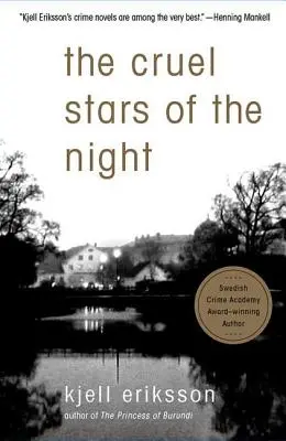 Az éjszaka kegyetlen csillagai: A rejtély - The Cruel Stars of the Night: A Mystery