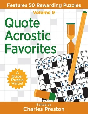 Idézet Akrosztichon kedvencek: 50 jutalmazó rejtvények - Quote Acrostic Favorites: Features 50 Rewarding Puzzles