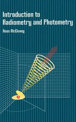 Bevezetés a radiometriába és a fotometriába - Introduction to Radiometry and Photometry