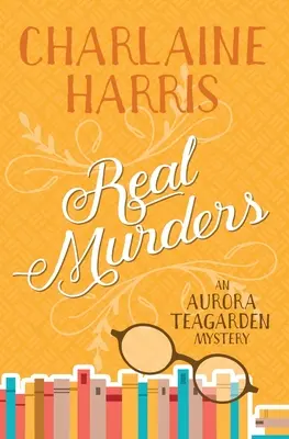 Igazi gyilkosságok: Egy Aurora Teagarden-rejtély - Real Murders: An Aurora Teagarden Mystery