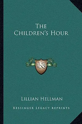 A gyermekek órája - The Children's Hour