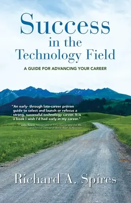Úspěch v oblasti technologií: Příručka pro kariérní postup - Success in the Technology Field: A Guide for Advancing Your Career