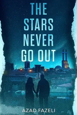 A csillagok sosem alszanak ki - The Stars Never Go Out