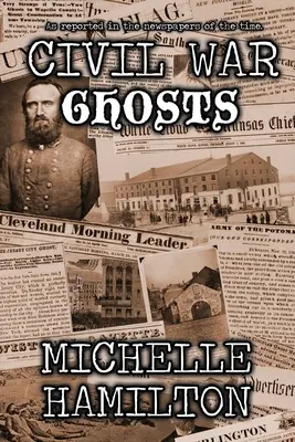 Polgárháborús kísértetek - Civil War Ghosts