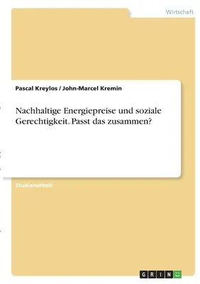 Nachhaltige Energiepreise und soziale Gerechtigkeit. Passt das zusammen?