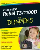 Canon EOS Rebel T3/1100d for Dummies (Canon EOS Rebel T3/1100d for Dummies) - Canon EOS Rebel T3/1100d for Dummies