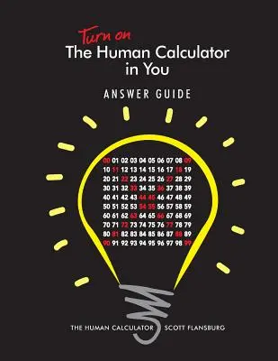 Kapcsolja be az Emberi számológépet Önben Válaszútmutató: Az emberi számológép Válaszútmutató: Az emberi számológép - Turn on The Human Calculator in You Answer Guide: The Human Calculator Answer Guide