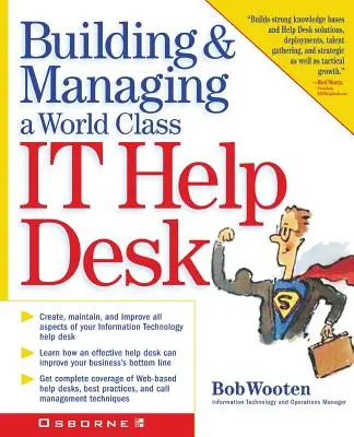 Egy világszínvonalú It Help Desk felépítése és irányítása - Building & Managing a World Class It Help Desk