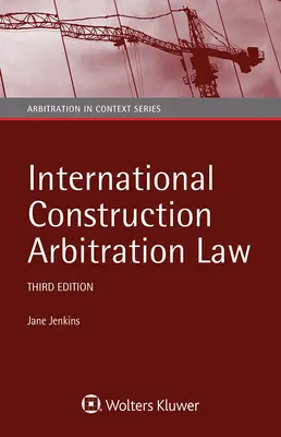 Nemzetközi építőipari választottbírósági törvény - International Construction Arbitration Law