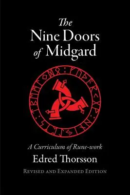 Midgard kilenc ajtaja: A Rúna-munka tanterve - The Nine Doors of Midgard: A Curriculum of Rune-work