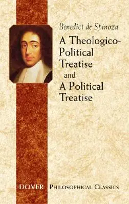 Egy teológiai-politikai értekezés és egy politikai értekezés - A Theologico-Political Treatise and a Political Treatise