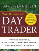 The Compleat Day Trader: Kereskedési rendszerek, stratégiák, időzítési mutatók és elemzési módszerek - The Compleat Day Trader: Trading Systems, Strategies, Timing Indicators, and Analytical Methods