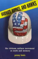 Keménykalapok, hippik és sólymok - Hardhats, Hippies, and Hawks