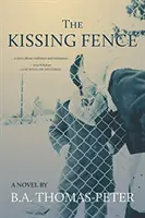 A csókos kerítés - The Kissing Fence