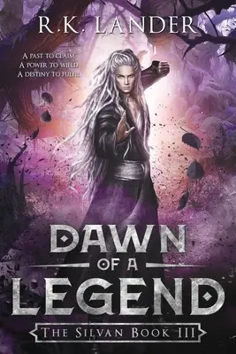 Egy legenda hajnala: A Silvanok III. könyve - Dawn of a Legend: The Silvan Book III