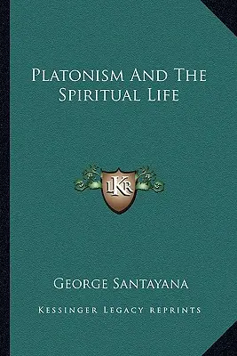 A platonizmus és a szellemi élet - Platonism and the Spiritual Life