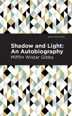 Árnyék és fény: Önéletrajz - Shadow and Light: An Autobiography