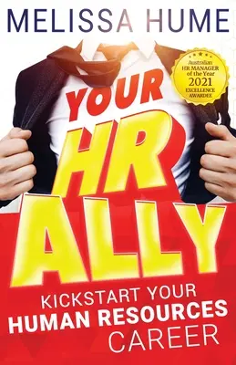 A HR szövetségesed: Indítsd be a humánerőforrás karriered - Your HR Ally: Kickstart your human resources career