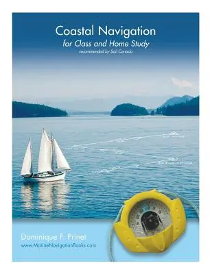 Tengerparti hajózás: tanórákra és otthoni tanulásra - Coastal Navigation: for Class and Home Study