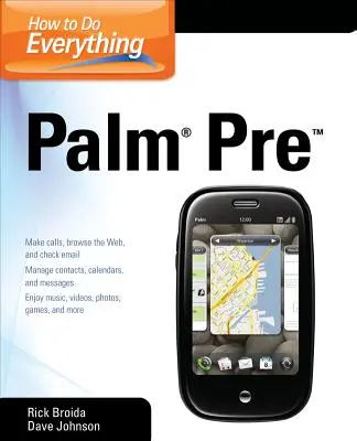 Hogyan csináljunk mindent Palm Pre - How to Do Everything Palm Pre