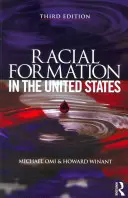 Faji formáció az Egyesült Államokban - Racial Formation in the United States