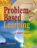 Problémaalapú tanulás: An Inquiry Approach - Problem-Based Learning: An Inquiry Approach