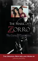 Zorro jelképe: Capistrano átka - The Mark of Zorro: The Curse of Capistrano