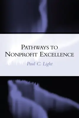 Utak a nonprofit kiválósághoz - Pathways to Nonprofit Excellence