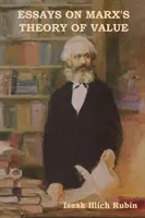 Esszék Marx értékelméletéről - Essays on Marx's Theory of Value