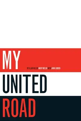 Az én United-utam - My United Road