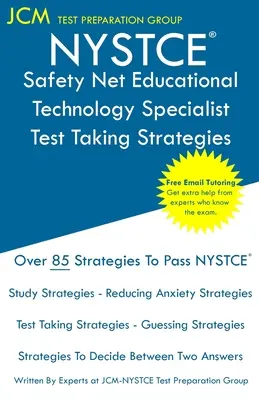 NYSTCE Safety Net Oktatástechnológiai szakember - Tesztfelvételi stratégiák: NYSTCE 971 vizsga - Ingyenes online korrepetálás - Új 2020-as kiadás - A legújabb s - NYSTCE Safety Net Educational Technology Specialist - Test Taking Strategies: NYSTCE 971 Exam - Free Online Tutoring - New 2020 Edition - The latest s
