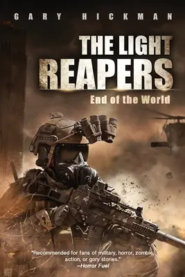 A fénykaszások: A világ vége - The Light Reapers: End of the World