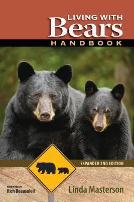 A medvékkel való együttélés kézikönyve, bővített 2. kiadás - Living with Bears Handbook, Expanded 2nd Edition