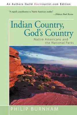 Indiánföld, Isten országa: Az amerikai őslakosok és a nemzeti parkok - Indian Country, God's Country: Native Americans and the National Parks