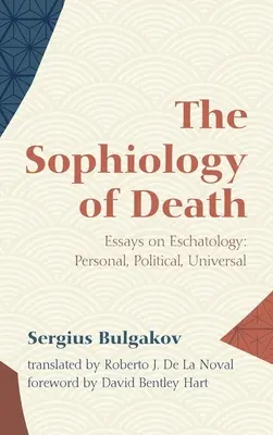 A halál szofiológiája - The Sophiology of Death