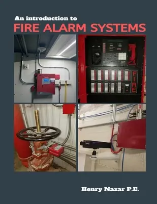 Bevezetés a tűzjelző rendszerekbe - An Introduction to Fire Alarm Systems