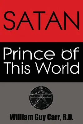 A sátán e világ hercege - Satan Prince of This World