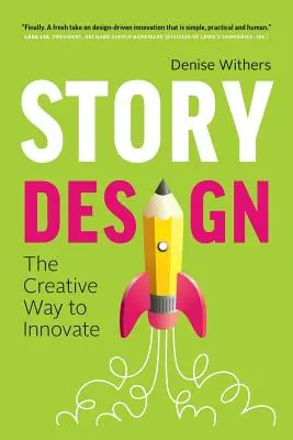 Történettervezés: Az innováció kreatív útja - Story Design: The Creative Way to Innovate