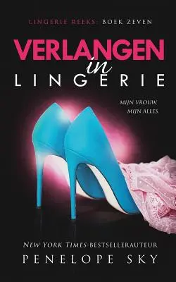 Verlangen fehérneműben - Verlangen in lingerie