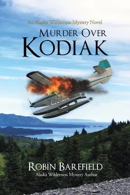 Gyilkosság Kodiak felett - Murder Over Kodiak