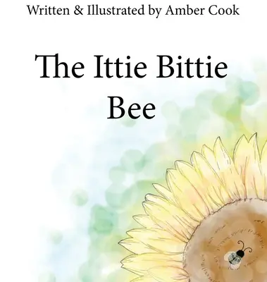 Az Ittie Bittie Bee - The Ittie Bittie Bee