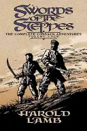 A sztyeppék kardjai - Swords of the Steppes