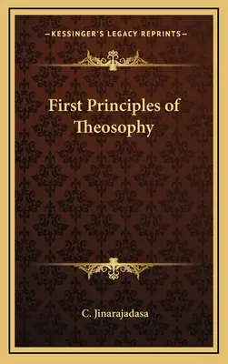 A teozófia első alapelvei - First Principles of Theosophy
