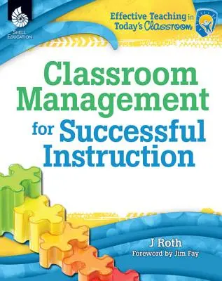 Osztálytermi menedzsment a sikeres oktatásért - Classroom Management for Successful Instruction