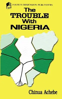 A baj Nigériával - The Trouble with Nigeria