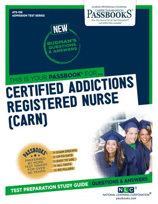 Okleveles addiktológiai szakápoló (Carn), 136 - Certified Addictions Registered Nurse (Carn), 136