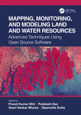 A föld- és vízkészletek feltérképezése, nyomon követése és modellezése: Fejlett technikák nyílt forráskódú szoftverek használatával - Mapping, Monitoring, and Modeling Land and Water Resources: Advanced Techniques Using Open Source Software